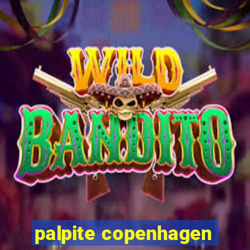 palpite copenhagen